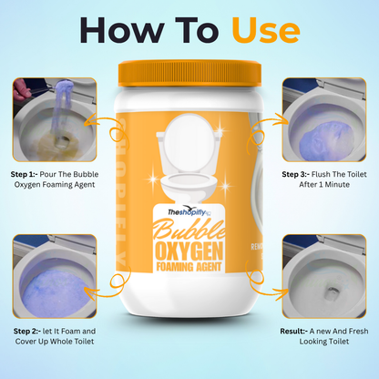 Bubble Oxygen foaming Agent | Powerful Toilet Cleaning — No Scrubbing, No Touching!